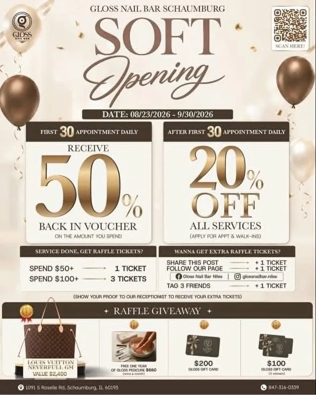 Gloss Nail Bar Schaumburg soft opening, August 23 to September 30, 2026 — the first 30 appointments daily receive 50% back in voucher, then 20% off all services, plus a raffle for a Louis Vuitton Neverfull, a free year of pedicures and gift cards.